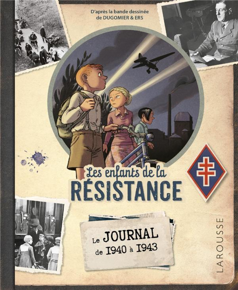 LE JOURNAL DES ENFANTS DE LA RESISTANCE (1945/2020 : 75 ANS ) - AVEZOU LAURENT - LAROUSSE