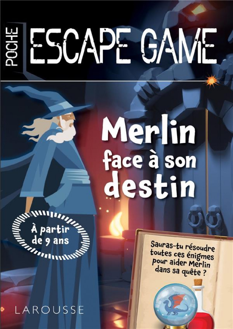 ESCAPE DE GAME DE POCHE JUNIOR - MERLIN FACE A SON DESTIN - CLUZEL VALERIE - LAROUSSE