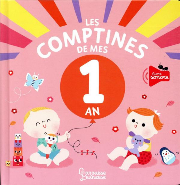 LES COMPTINES DE MES 1 AN - STARON BERENGERE - LAROUSSE