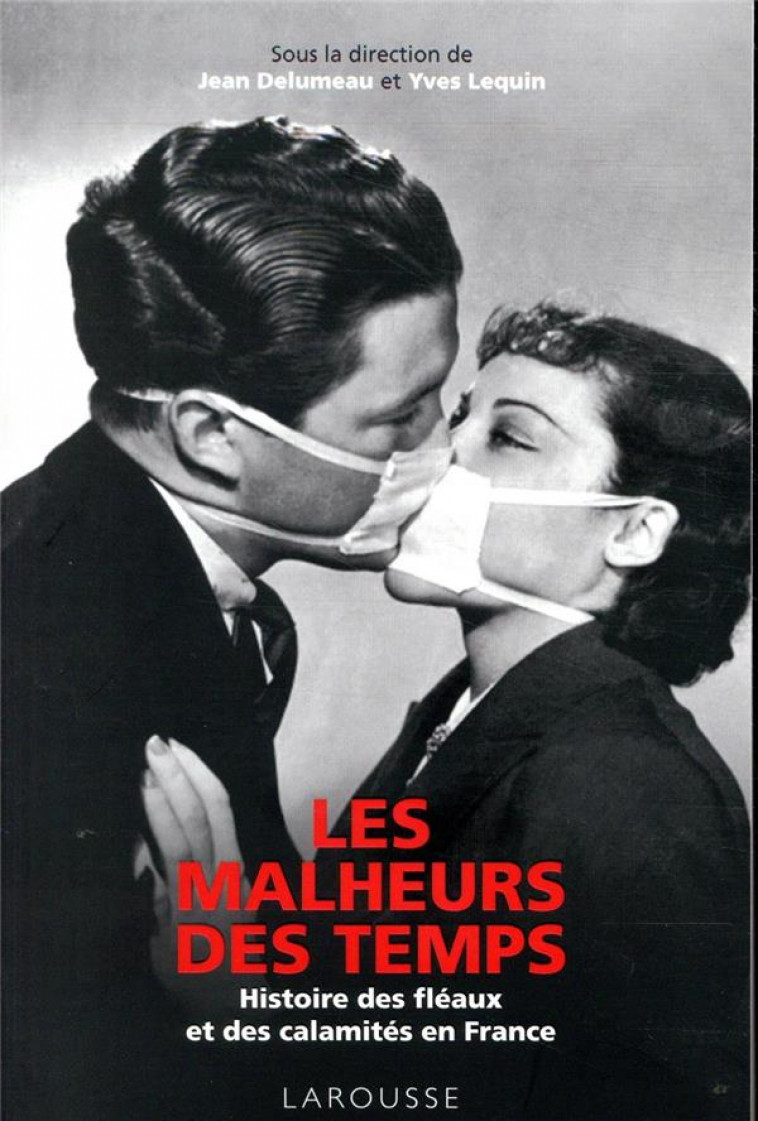 LES MALHEURS DES TEMPS - COLLECTIF - LAROUSSE