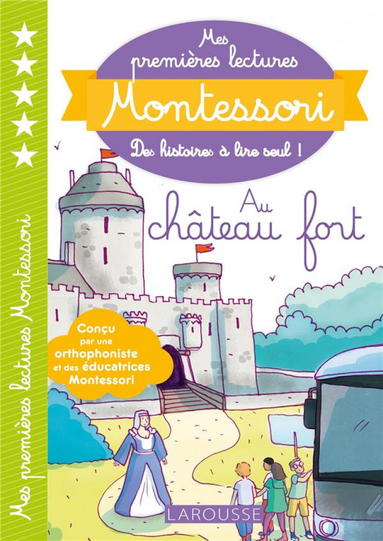 MES PREMIERES LECTURES MONTESSORI - LE CHATEAU FORT - CLAVIER/RINALDI - LAROUSSE