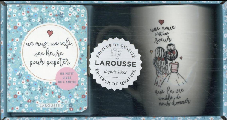 MUG UNE AMIE C-EST POUR LA VIE ! - XXX - LAROUSSE