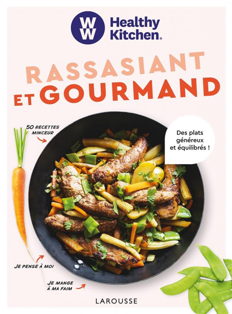 WW : RASSASIANT ET GOURMAND - BESSE/COLLECTIF - LAROUSSE