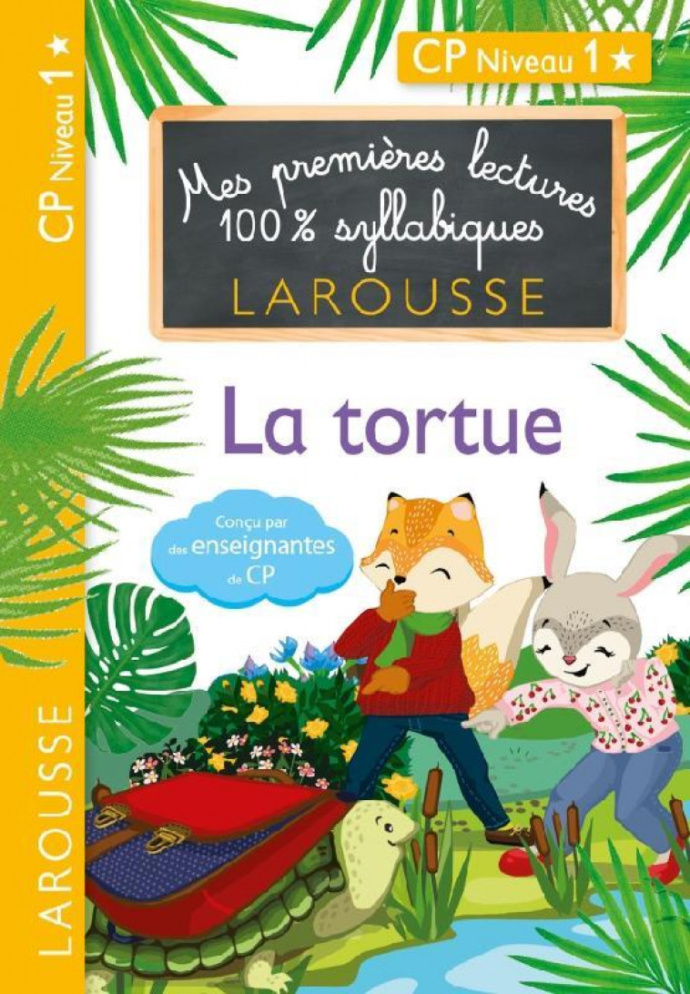 MES PREMIERES LECTURES 100 % SYLLABIQUES NIVEAU 1 - LA TORTUE - STENMARK/LEVALLOIS - LAROUSSE