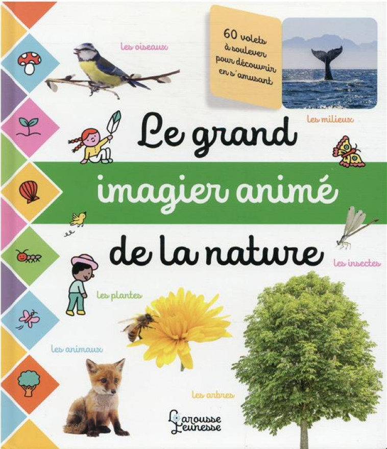 LE GRAND IMAGIER PHOTOS ANIME DE LA NATURE - COGUMELO CLUB - LAROUSSE