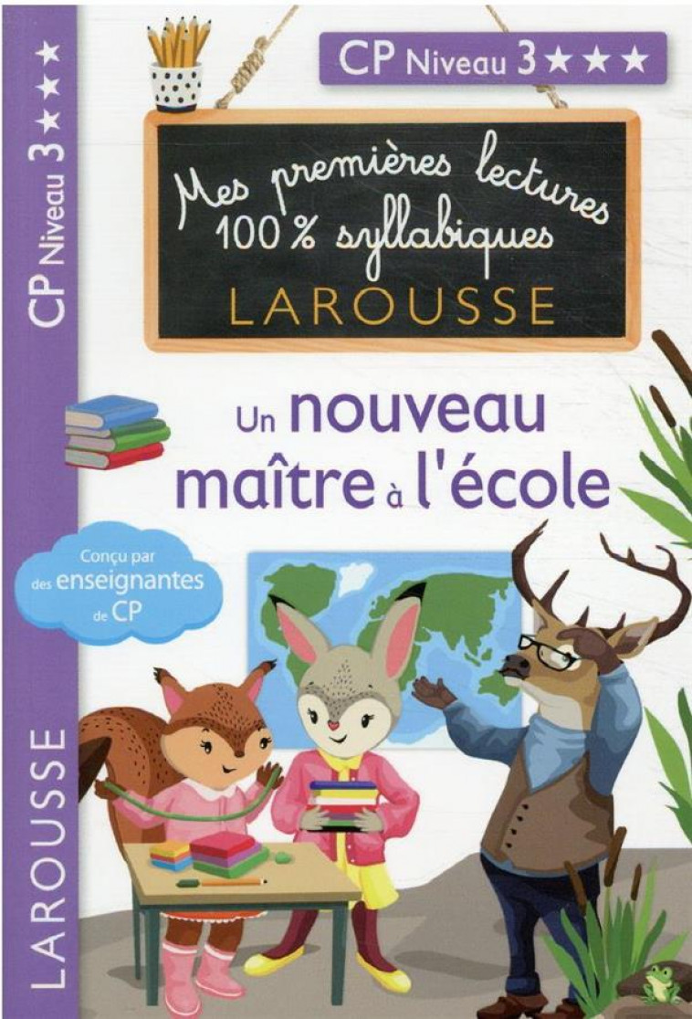 PREMIERES LECTURES SYLLABIQUES - UN NOUVEAU MAITRE A L-ECOLE (NIVEAU 3) - LEVALLOIS/STENMARK - LAROUSSE