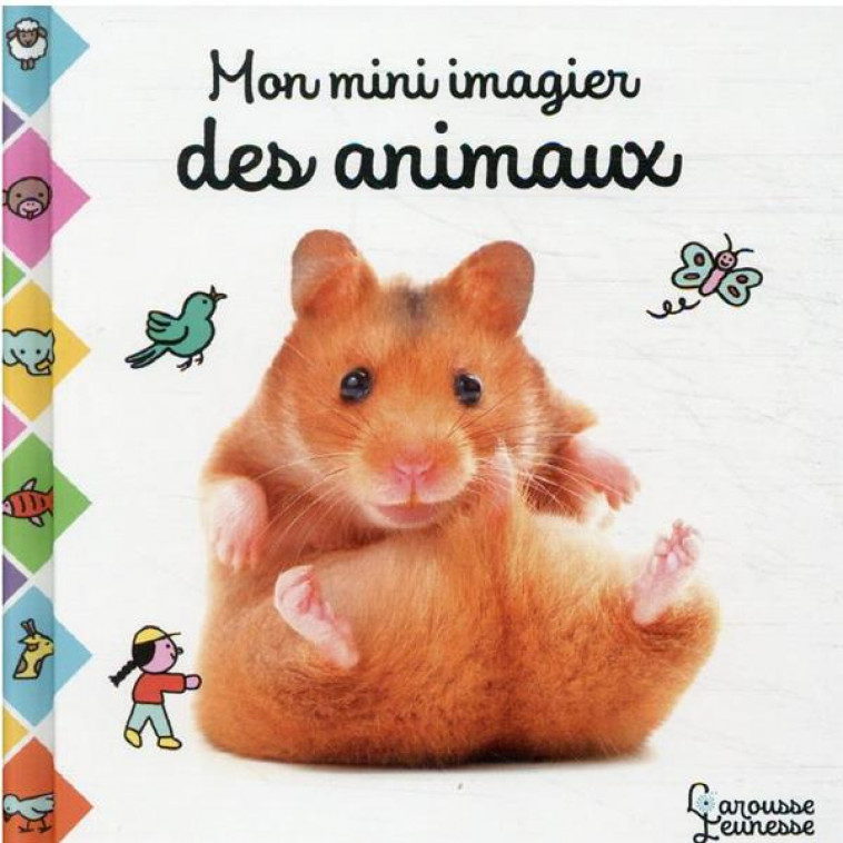 MON MINI IMAGIER DES ANIMAUX - COLLECTIF - LAROUSSE