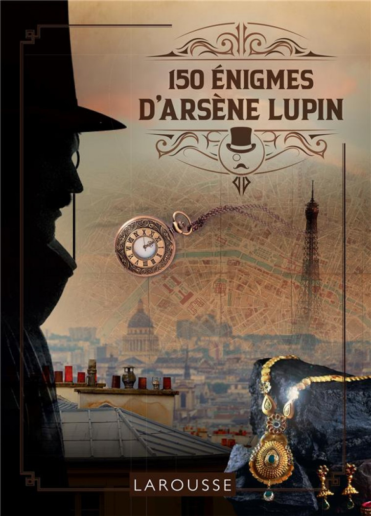 150 ENIGMES D-ARSENE LUPIN - COLLECTIF - LAROUSSE