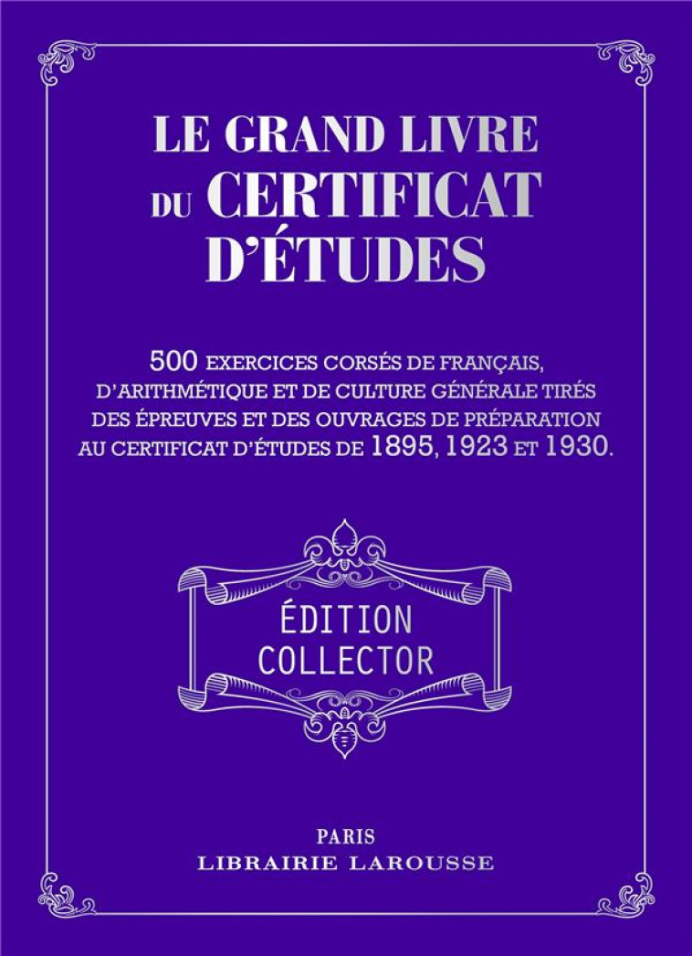 LE GRAND LIVRE DU CERTIFICAT D-ETUDES - COLLECTIF - LAROUSSE