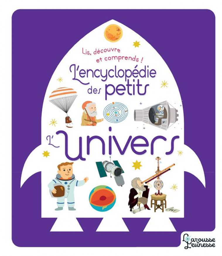 L-ENCYCLOPEDIE DES PETITS - L-UNIVERS - BESSON - LAROUSSE