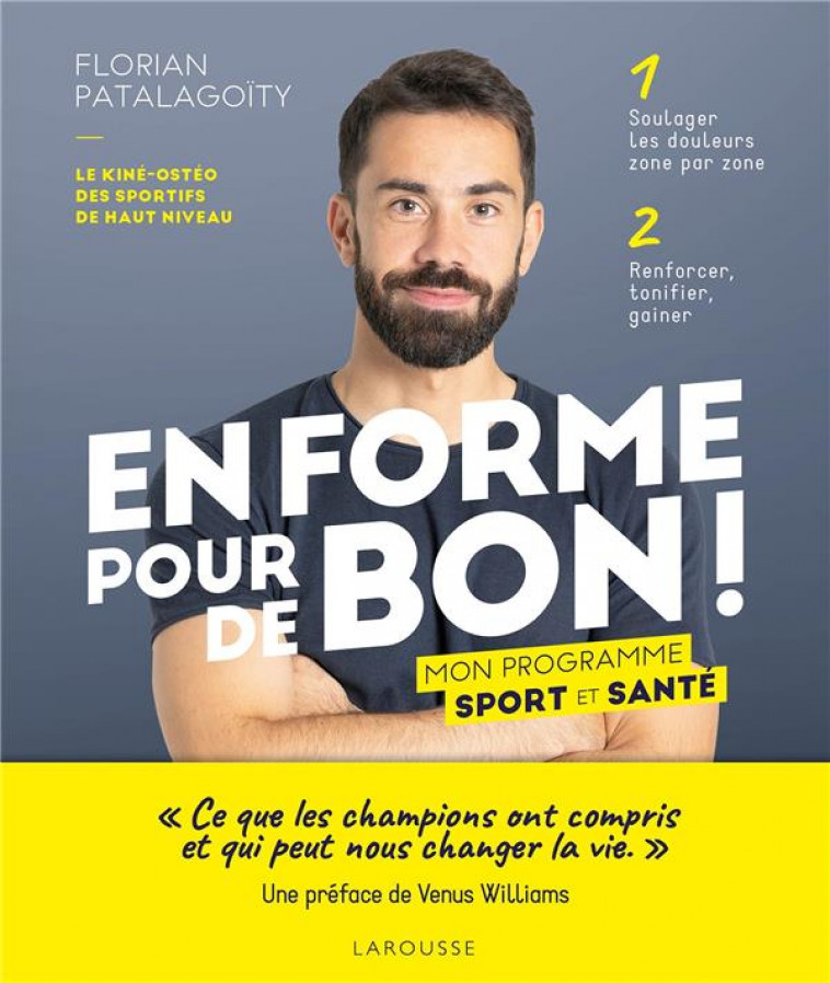 MON PROGRAMME SPORT ET SANTE - EN FORME POUR DE BON ! - PATALAGOITY FLORIAN - LAROUSSE