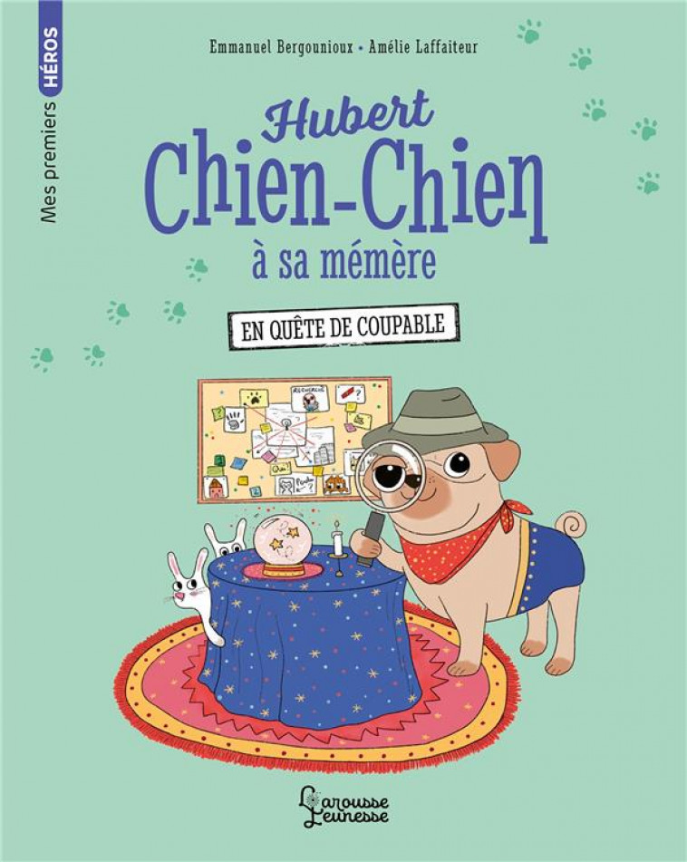 HUBERT CHIEN-CHIEN A SA MEMERE - EN QUETE DE COUPABLE - EMMANUEL BERGOUNIOUX - LAROUSSE