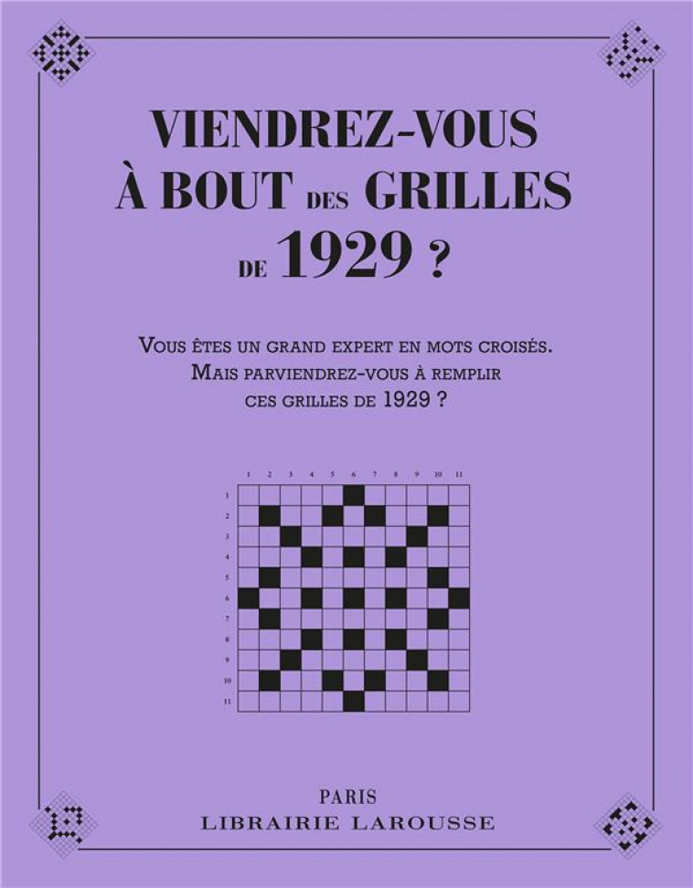 VIENDREZ VOUS A BOUT DES GRILLES DE 1929 ? - CUNOW YVES - LAROUSSE