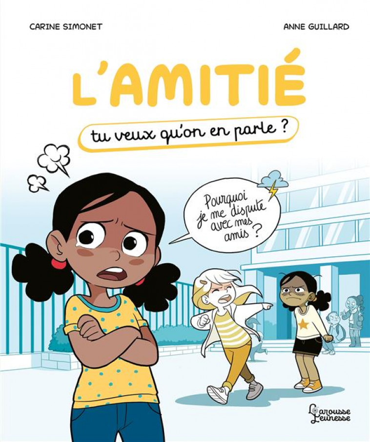 L-AMITIE - TU VEUX QU-ON EN PARLE - SIMONET/GUILLARD - LAROUSSE