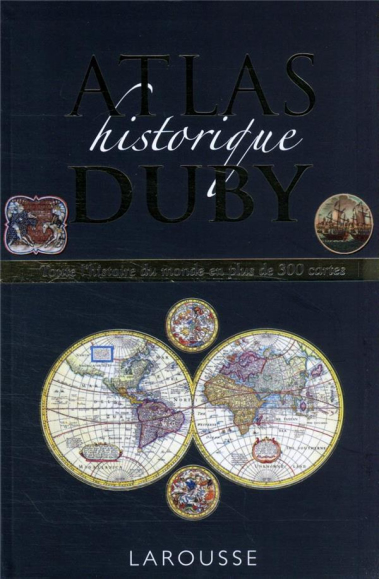 ATLAS HISTORIQUE DUBY - DUBY GEORGES - LAROUSSE