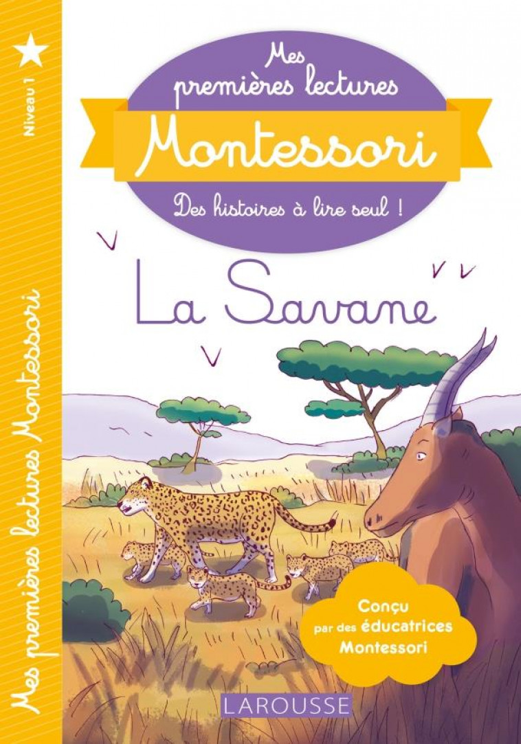 PREMIERES LECTURES MONTESSORI - DANS LA SAVANE - COLLECTIF - LAROUSSE