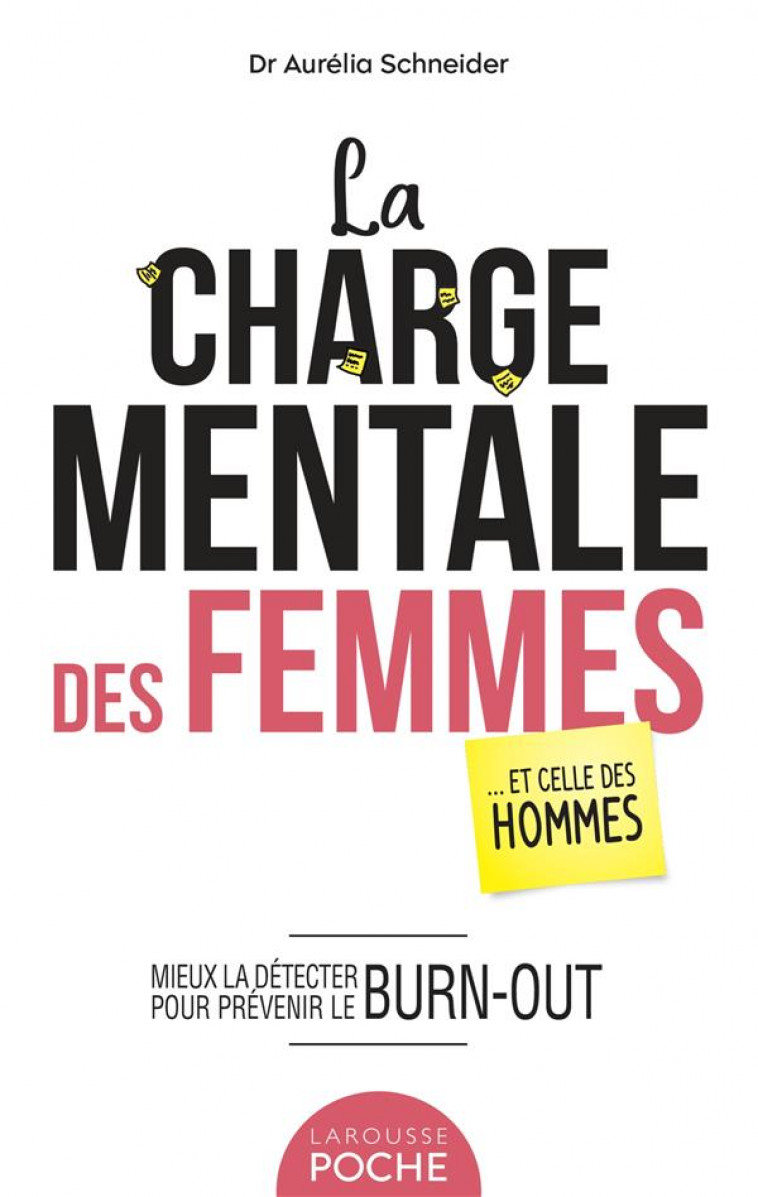 LA CHARGE MENTALE DES FEMMES... ET CELLE DES HOMMES - POCHE - SCHNEIDER AURELIA - LAROUSSE