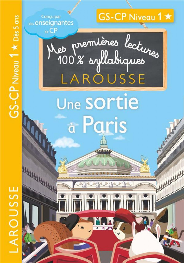 PREMIERES LECTURES SYLLABIQUES CP NIVEAU 1 - UNE SORTIE A PARIS - LEVALLOIS/STENMARK - LAROUSSE