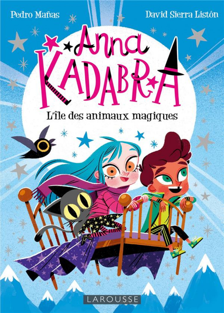 ANNA KADABRA - L-ILE DES ANIMAUX MAGIQUES - HOFNUNG SOPHIE - LAROUSSE