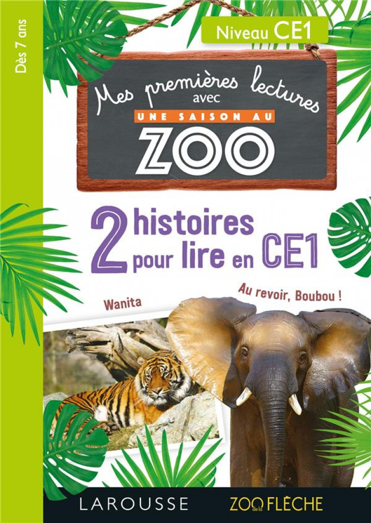 PREMIERES LECTURES UNE SAISON AU ZOO 2 HISTOIRES POUR LIRE EN CE1 - COLLECTIF - LAROUSSE