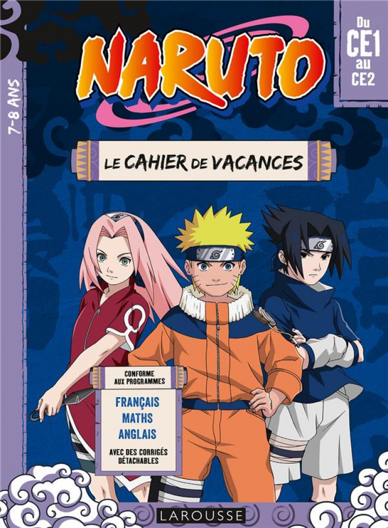 NARUTO - CAHIER DE VACANCES  DU CE1 AU CE2 - MEYER AURORE - LAROUSSE