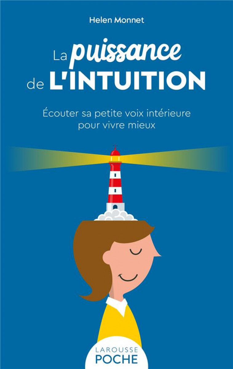 LA PUISSANCE DE L-INTUITION - MONNET HELEN - LAROUSSE