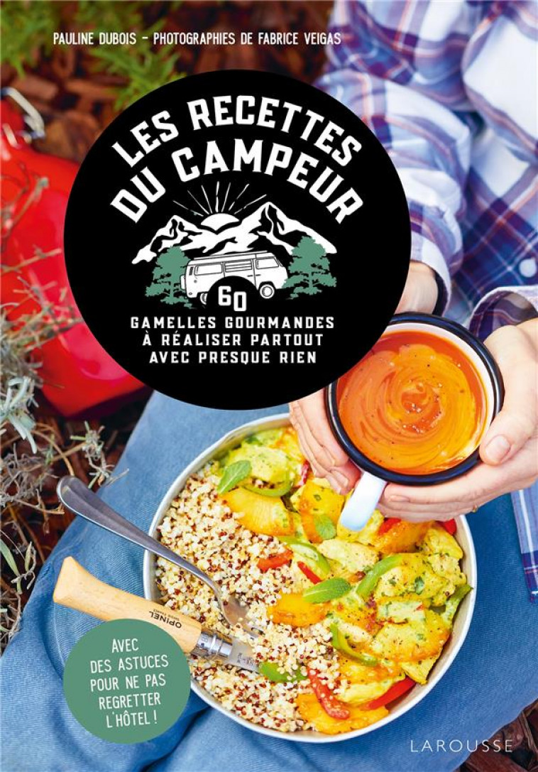 LES RECETTES DU CAMPEUR - DUBOIS-PLATET/VEIGAS - LAROUSSE