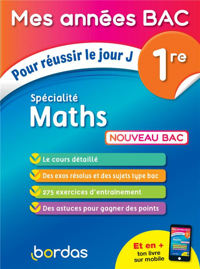 MES ANNEES BAC POUR REUSSIR LE JOUR J SPECIALITE MATHS 1RE - AOUSTIN FABIEN - BORDAS