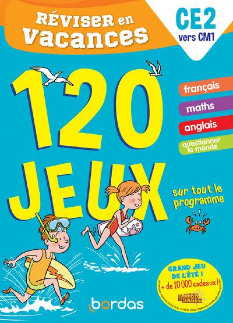 REVISER EN VACANCES DU CE2 AU CM1 120 JEUX SUR TOUT LE PROGRAMME - COLLECTIF - BORDAS