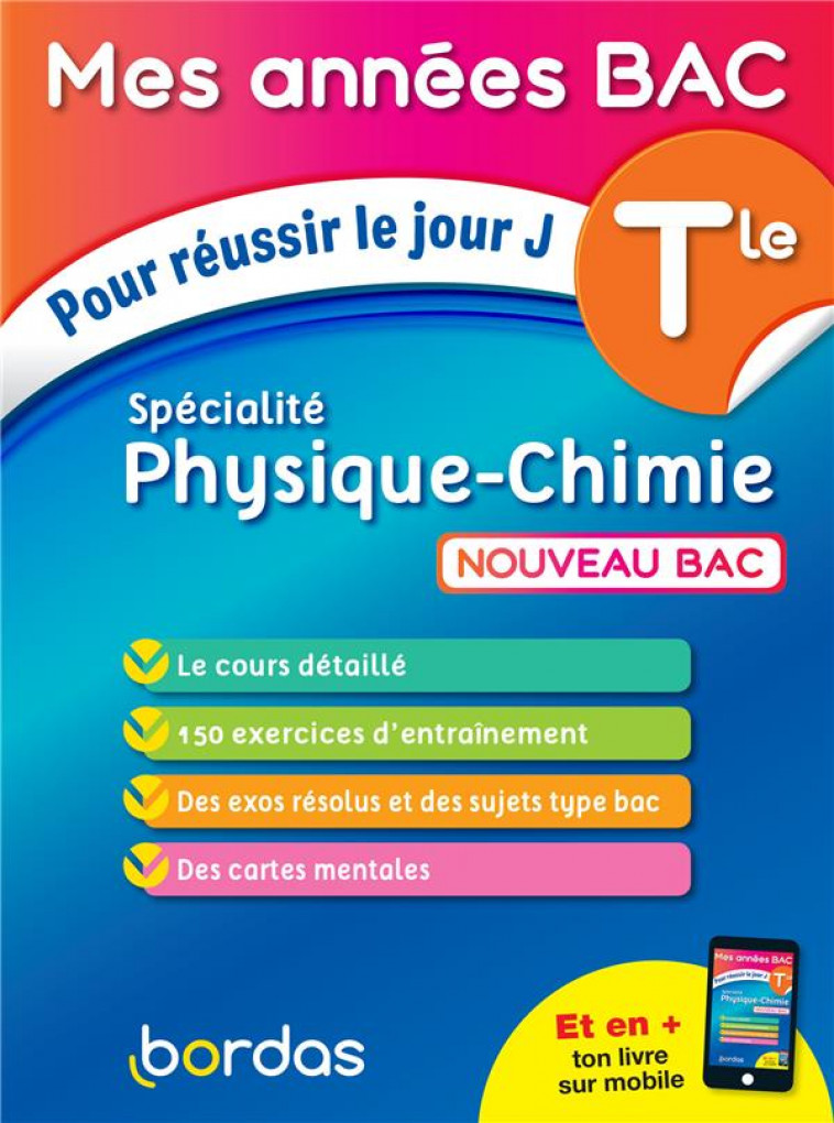 MES ANNEES BAC POUR REUSSIR LE JOUR J SPECIALITE PHYSIQUE-CHIMIE TLE - DUBUS/SCHREYECK - BORDAS