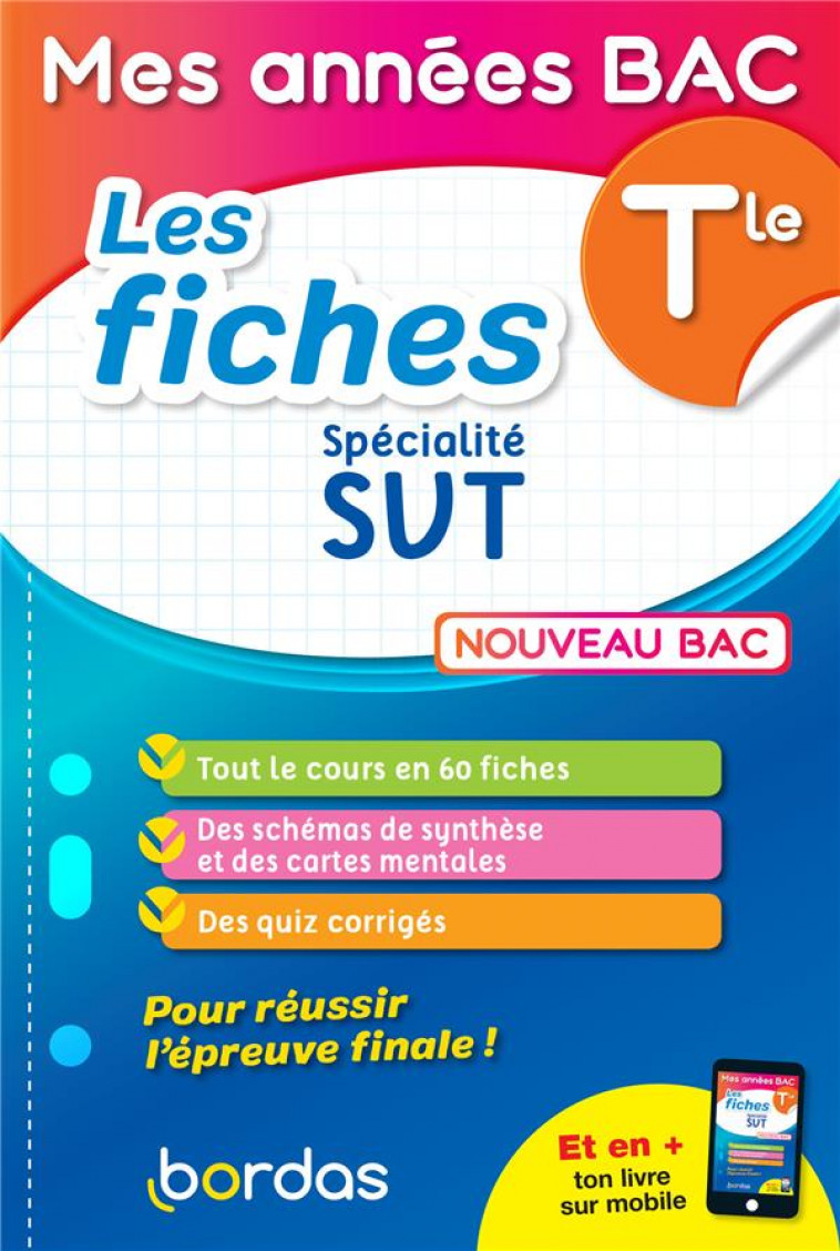 MES ANNEES BAC - LES FICHES SVT TLE - COLLECTIF - BORDAS