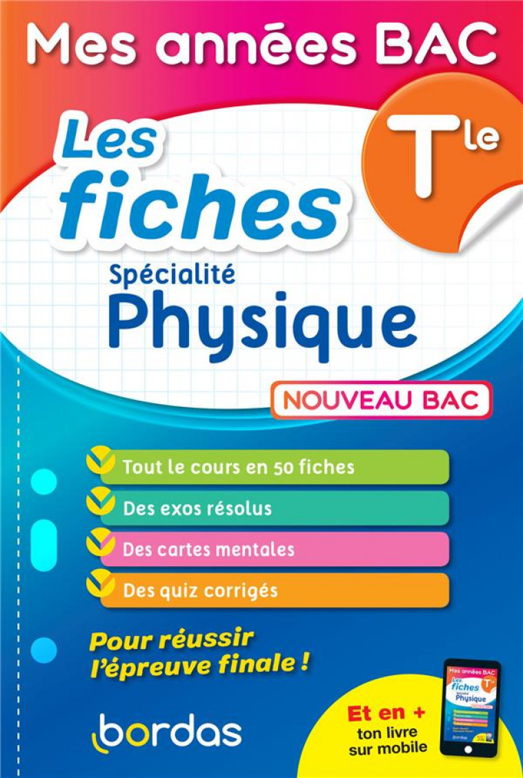 MES ANNEES BAC - LES FICHES PHYSIQUE TLE - COLLECTIF - BORDAS