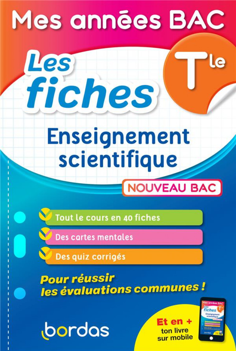 MES ANNEES BAC - LES FICHES ENSEIGNEMENT SCIENTIFIQUE TLE - COLLECTIF - BORDAS