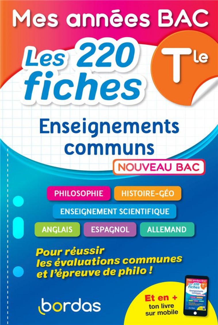 MES ANNEES BAC - LES 200 FICHES ENSEIGNEMENTS COMMUNS TLE - COLLECTIF - BORDAS