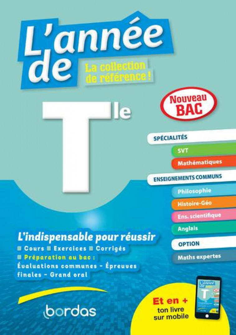 L-ANNEE DE TLE SPECIALITES MATHS SVT + OPTION MATHS EXPERTES + ENSEIGNEMENTS COMMUNS - COLLECTIF - BORDAS