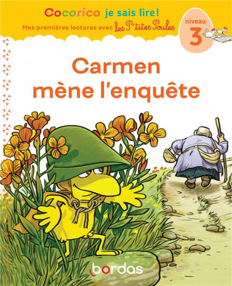 COCORICO JE SAIS LIRE ! PREMIERES LECTURES AVEC LES P-TITES POULES - CARMEN MENE L-ENQUETE - HEINRICH/OLIVIER - BORDAS