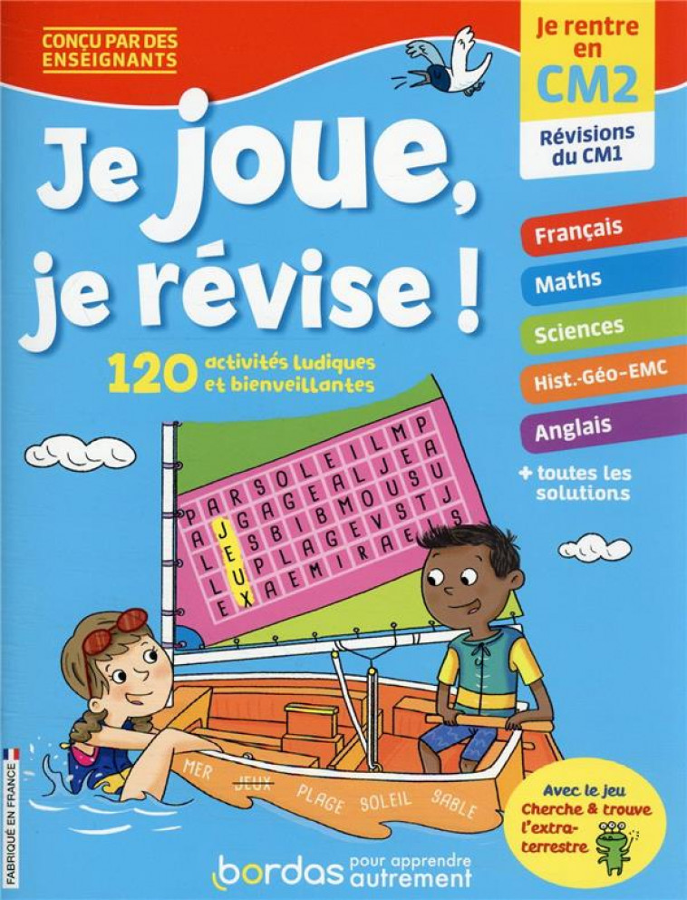 JE JOUE, JE REVISE - JE RENTRE EN CM2 - COLLECTIF - BORDAS