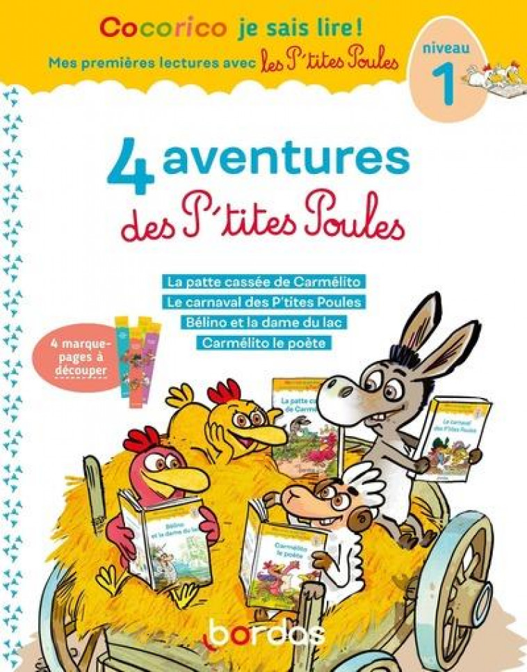 COCORICO JE SAIS LIRE! 1ERES LECTURES AVEC LES P-TITES POULES-4 AVENTURES DES P-TITES POULES-NIV1 T2 - OLIVIER/HEINRICH - BORDAS