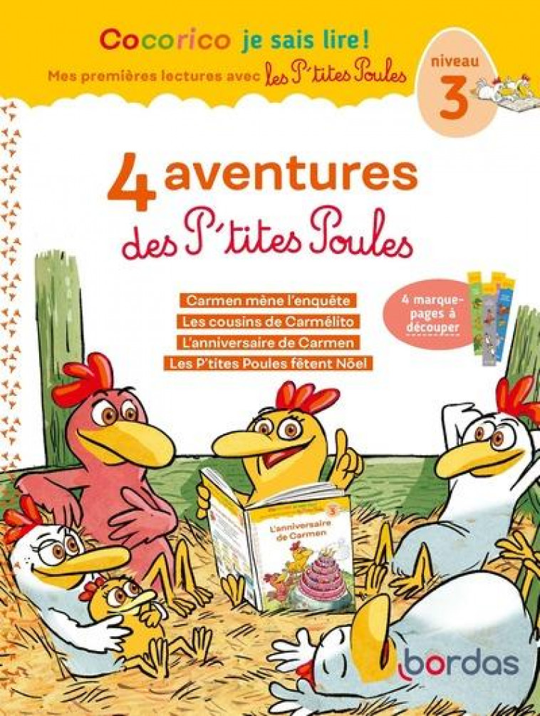 COCORICO JE SAIS LIRE! 1ERES LECTURES AVEC LES P-TITES POULES-4 AVENTURES DES P-TITES POULES-NIV3 - OLIVIER/HEINRICH - BORDAS