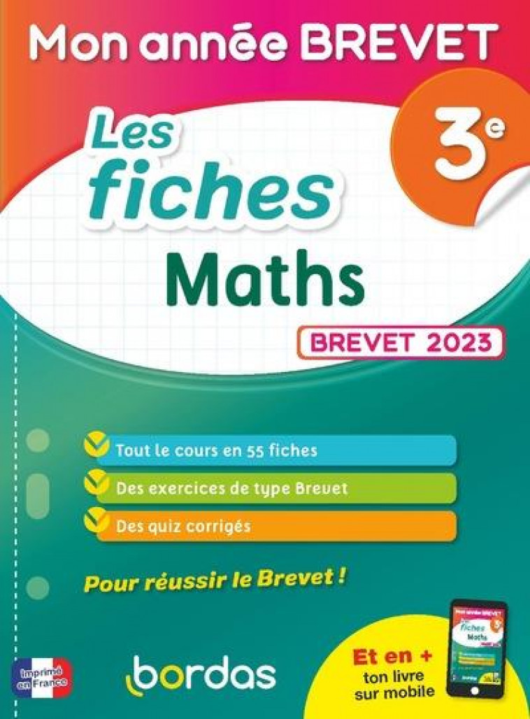 MON ANNEE BREVET LES FICHES MATHS 3E - GELEBART YANN - BORDAS