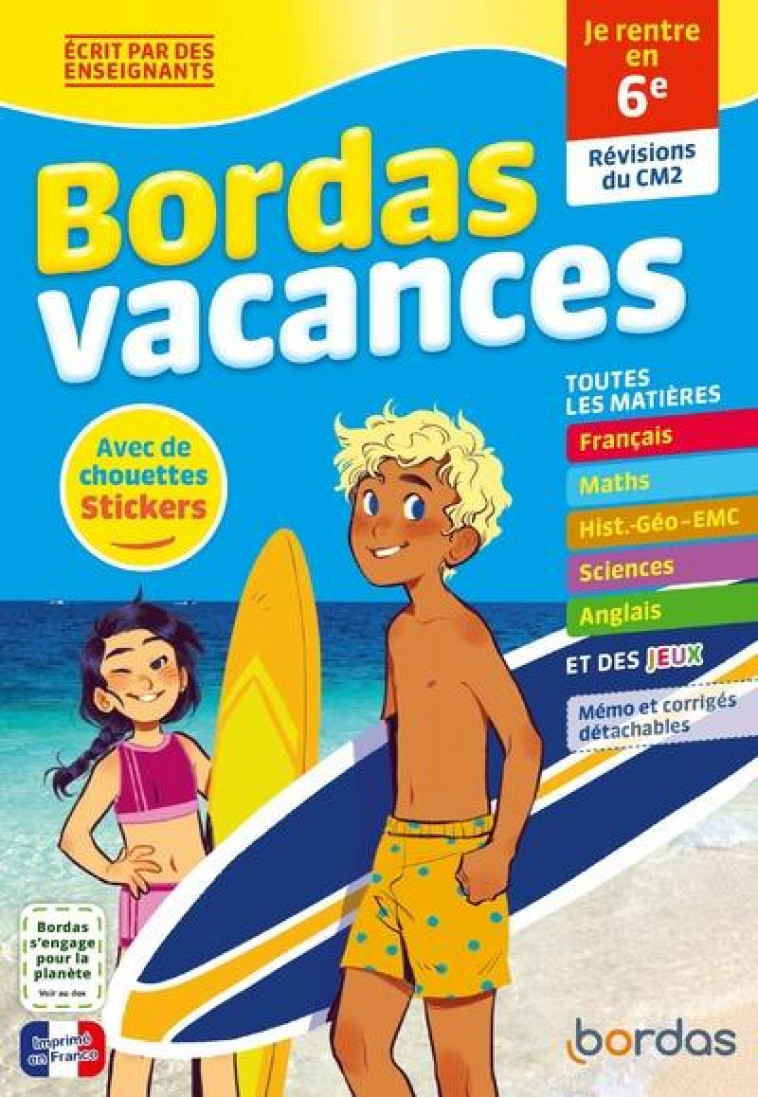 BORDAS VACANCES - JE RENTRE EN 6E - TESSIER/CASSAGNADE - BORDAS