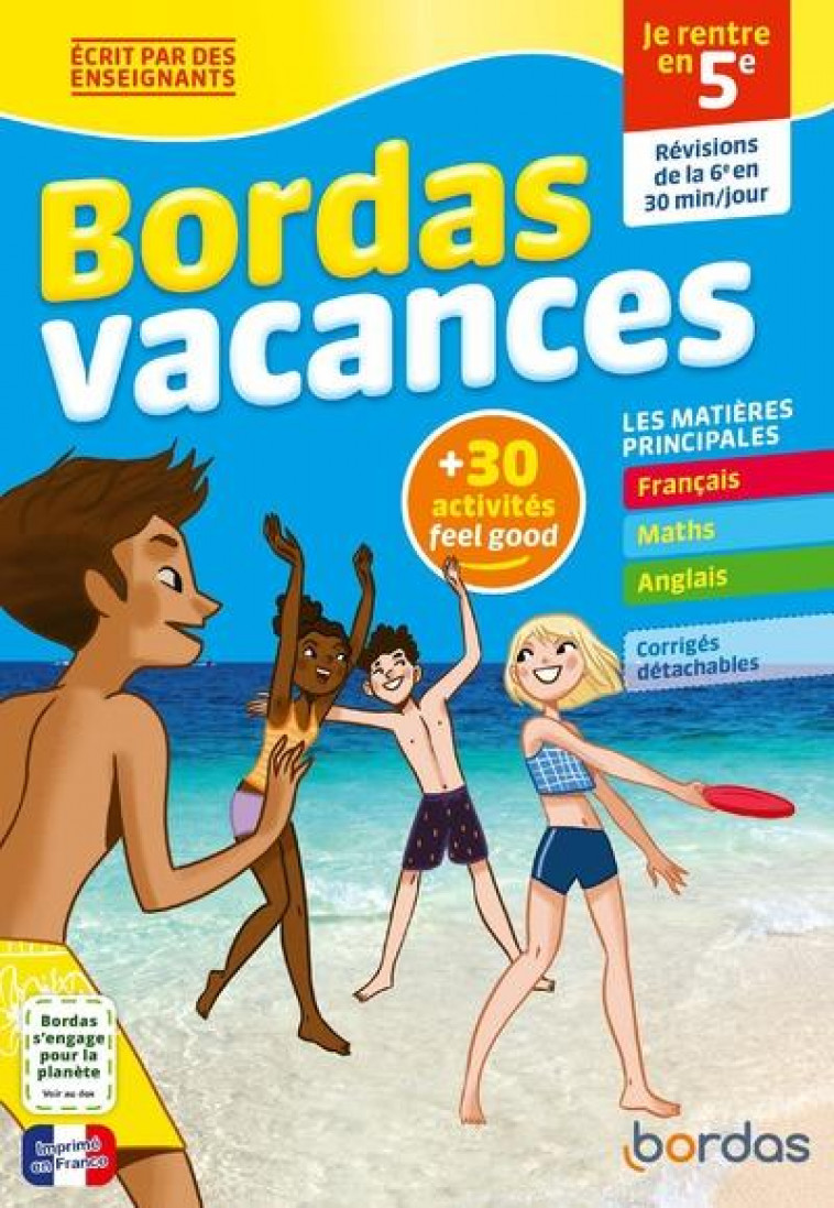 BORDAS VACANCES - JE RENTRE EN 5E - FAYON/BERTONE/CHIODO - BORDAS