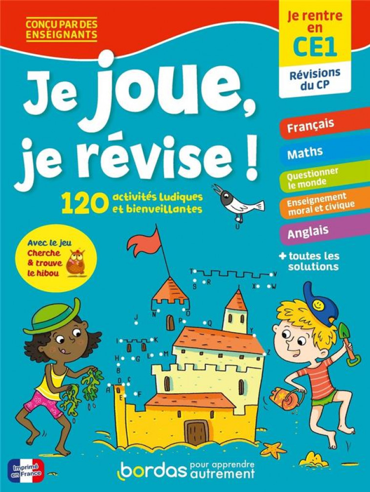 JE JOUE, JE REVISE - JE RENTRE EN CE1 - LAURENS/AULINE - BORDAS