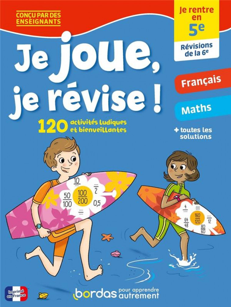 JE JOUE, JE REVISE - JE RENTRE EN 5E - MEYER/KILIA - BORDAS