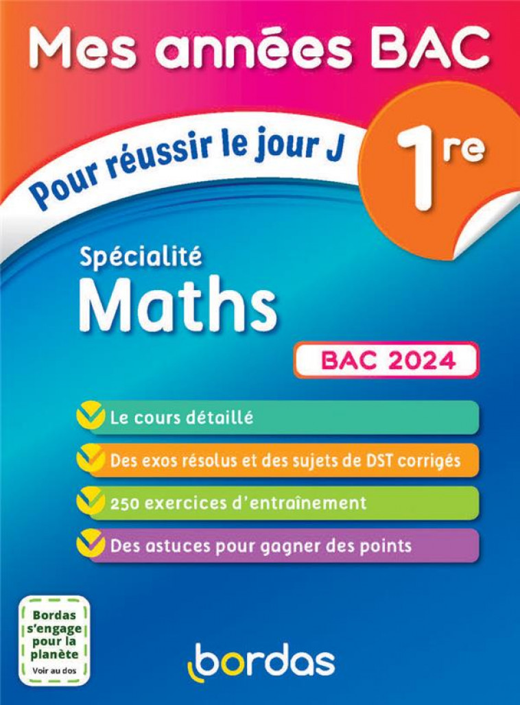 MES ANNEES BAC POUR REUSSIR LE JOUR J SPECIALITE MATHS 1RE BAC 2024 - AOUSTIN/BELOIN - BORDAS