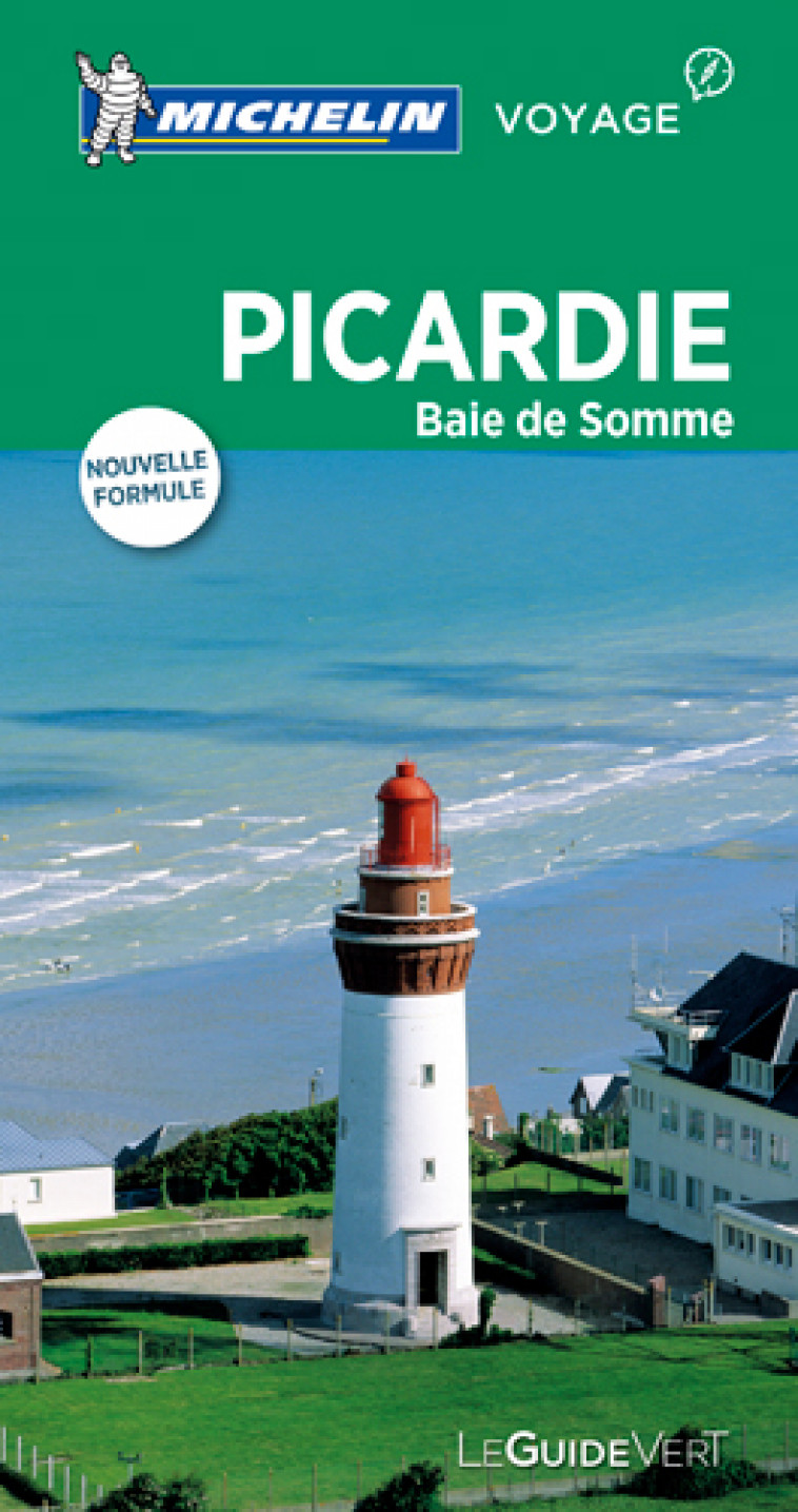 GUIDE VERT PICARDIE, BAIE DE SOMME - XXX - Michelin Cartes et Guides