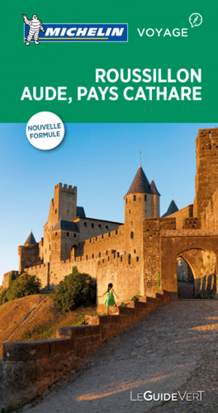 GUIDE VERT ROUSSILLON AUDE PAYS CATHARE - XXX - Michelin Cartes et Guides