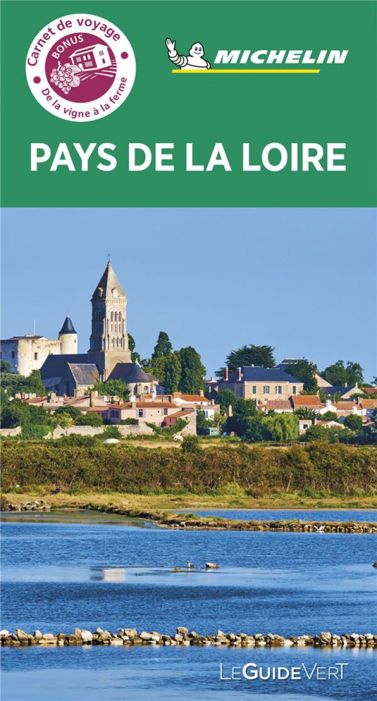 GUIDE VERT PAYS DE LA LOIRE - XXX - MICHELIN