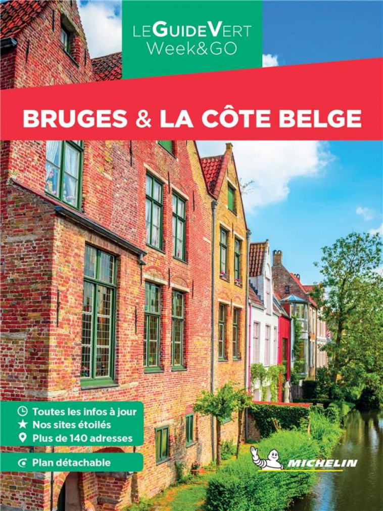 GUIDE VERT WEEK&GO BRUGES ET LA COTE BELGE - XXX - MICHELIN