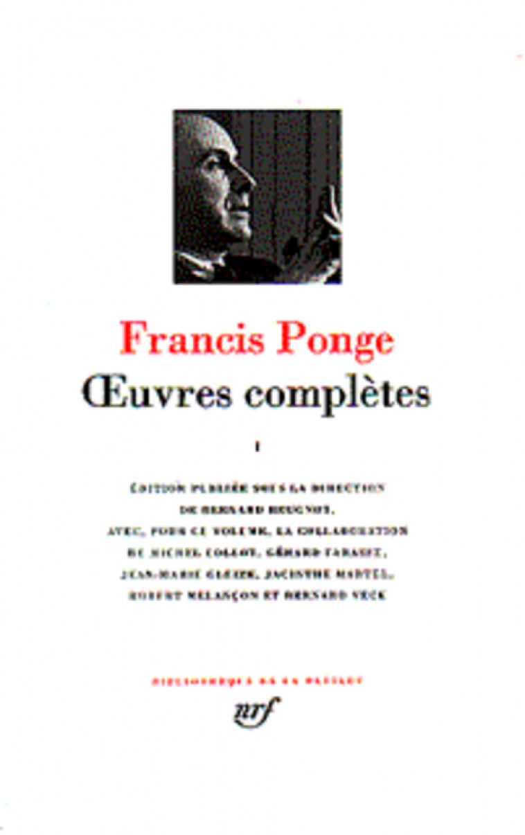 OEUVRES COMPLETES - VOL01 - PONGE FRANCIS - GALLIMARD